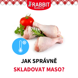 Jak správně skladovat maso?